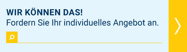Fordern Sie Ihr individuelles Angebot an.